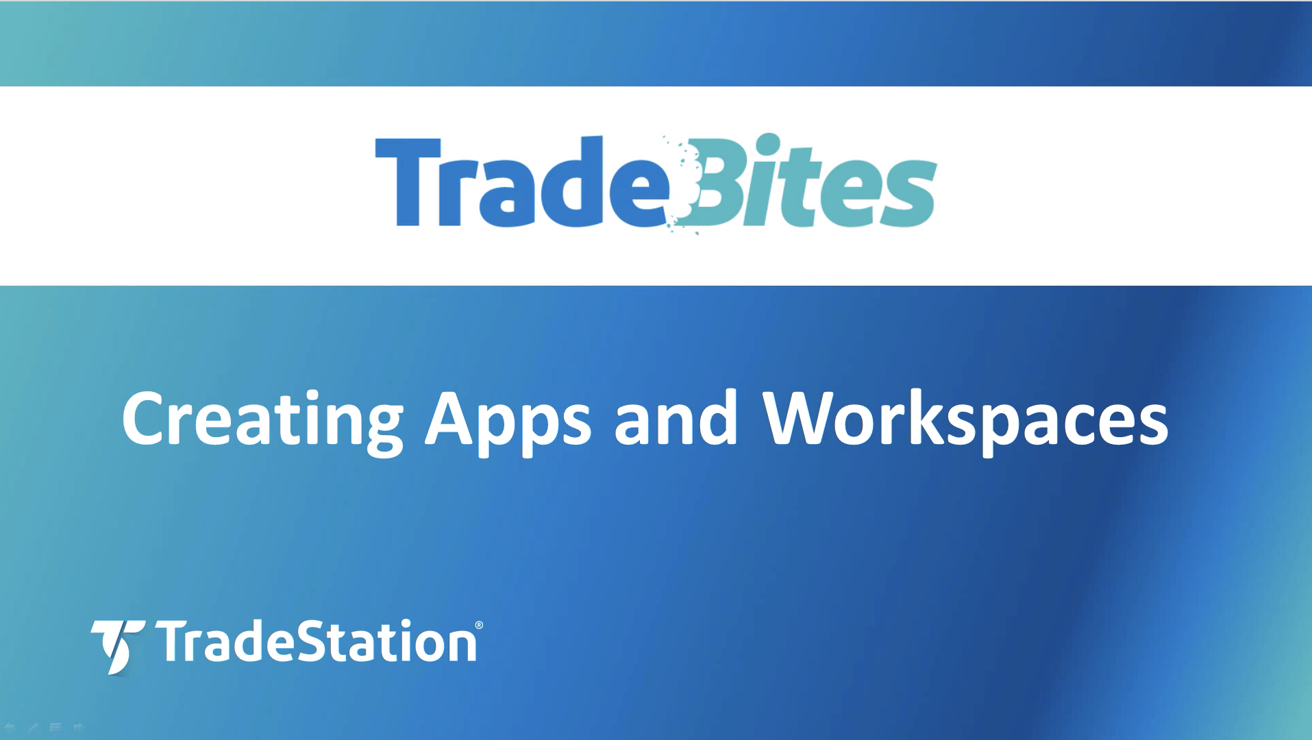 Creating Apps and Workspaces | TradeStation Desktop