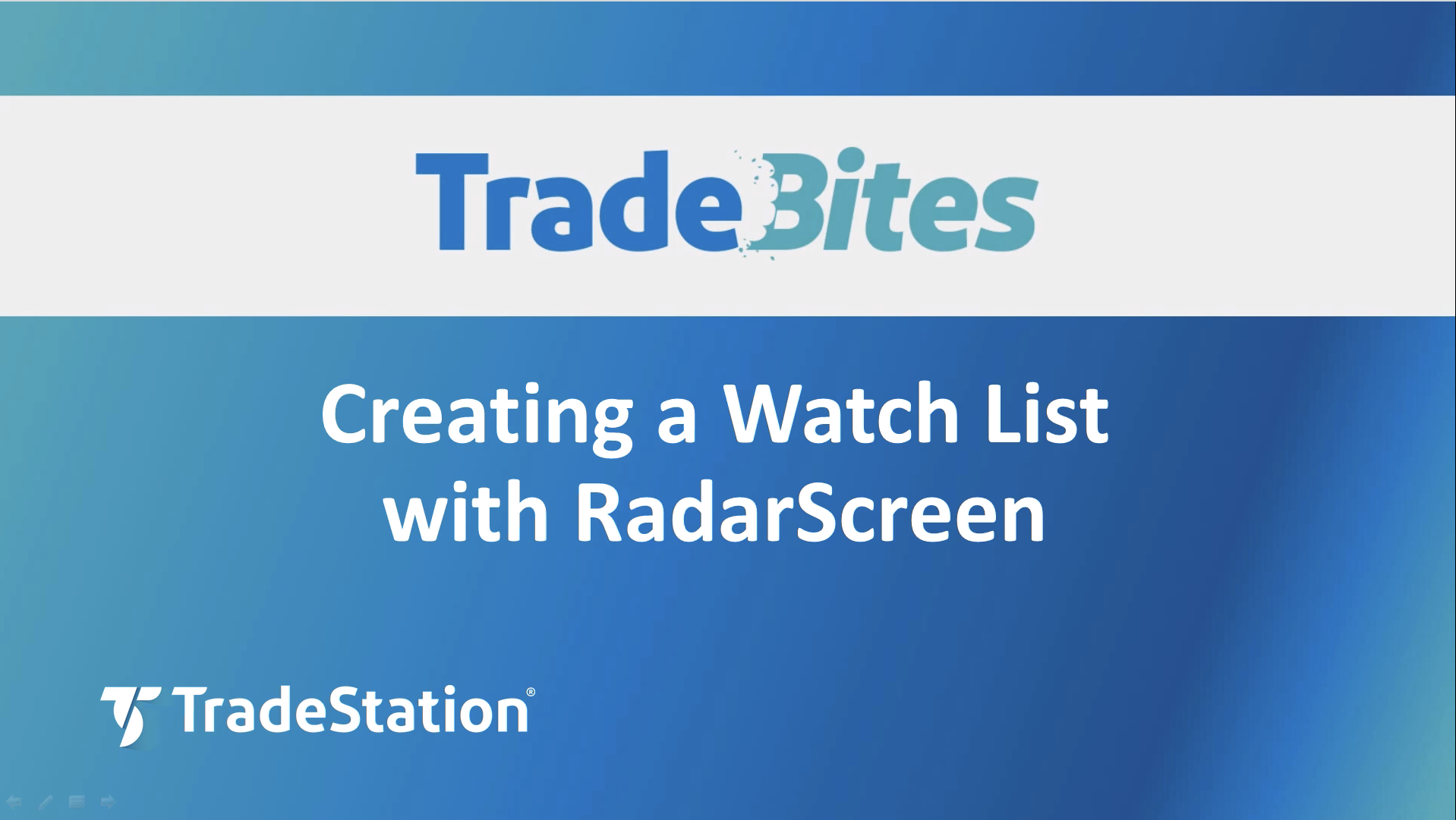 Creating a Watch list with RadarScreen | TradeStation Desktop