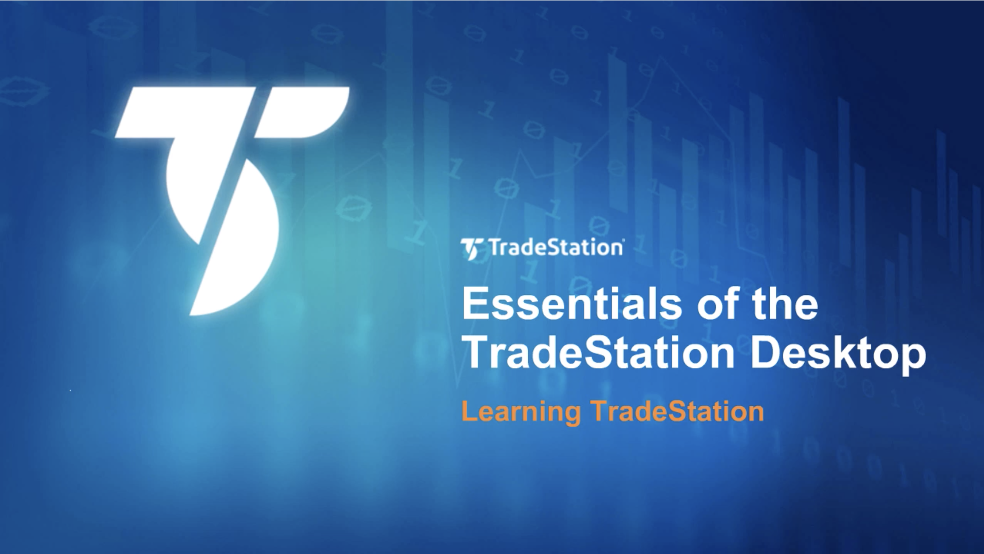 Platform Essentials | TradeStation Desktop