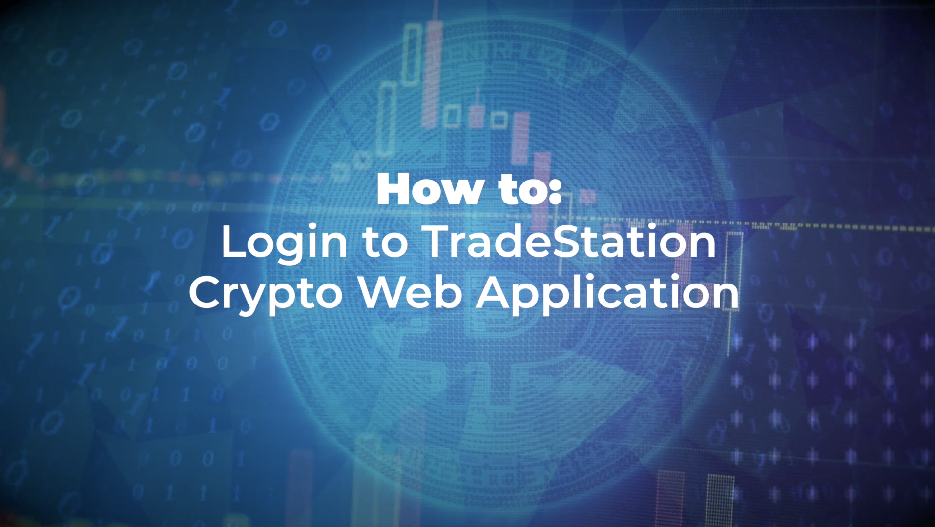 How to Log In to TradeStation Crypto TradeStation Crypto