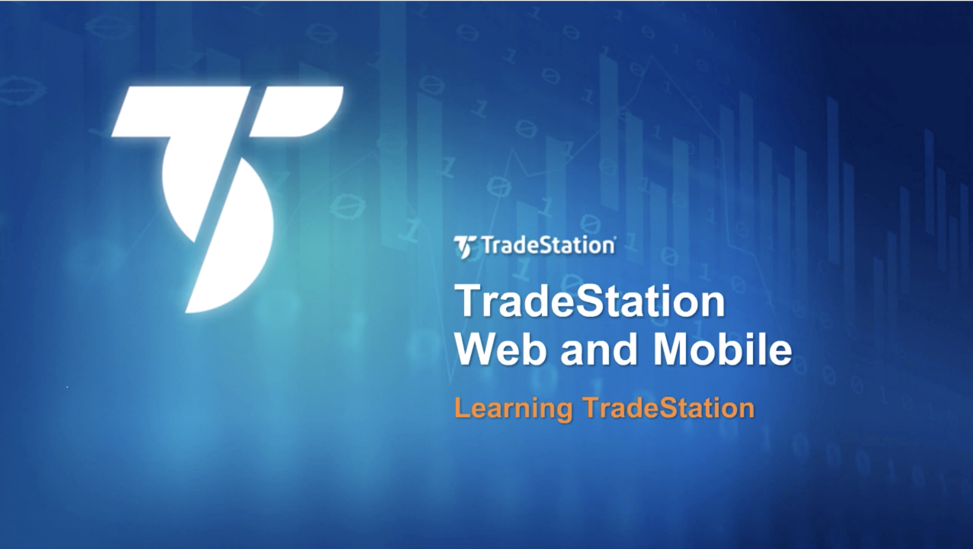 Learn to Use TradeStation Web Trading| TradeStation
