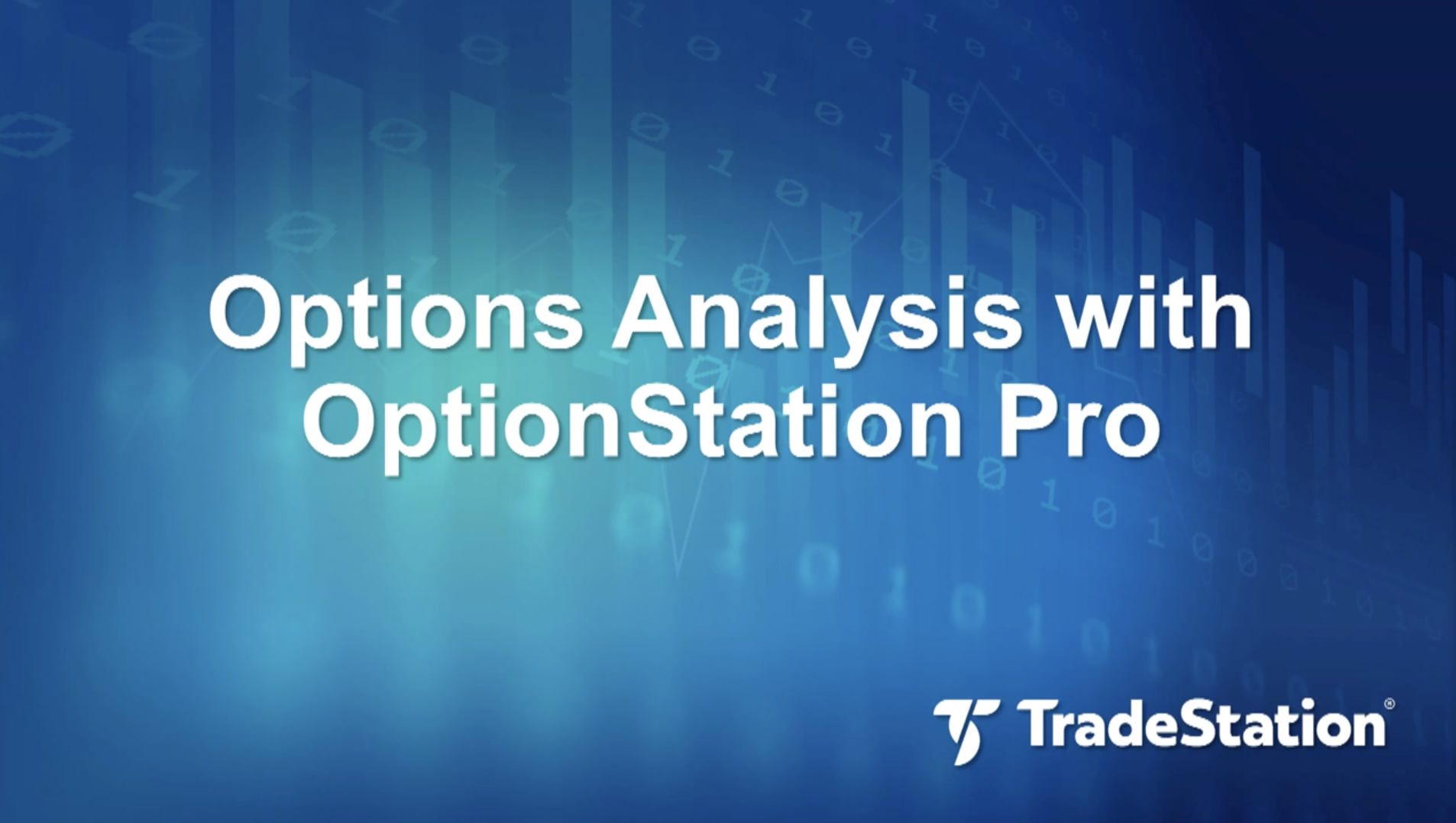 Options Analysis with OptionStation Pro | TradeStation