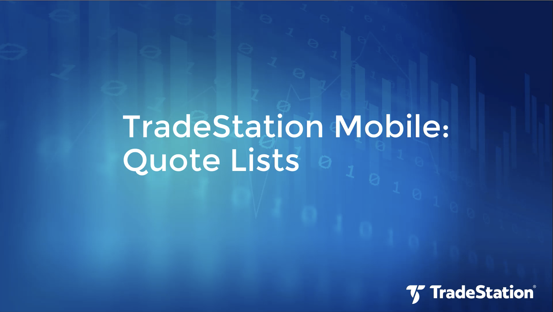 Quote Lists | TradeStation Mobile