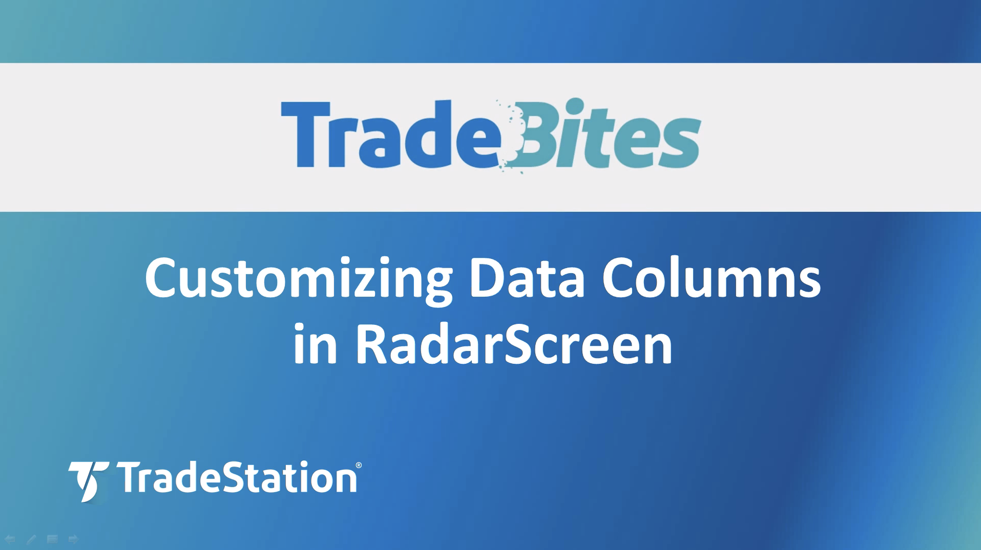 Customizing Data Columns in RadarScreen | TradeStation Desktop