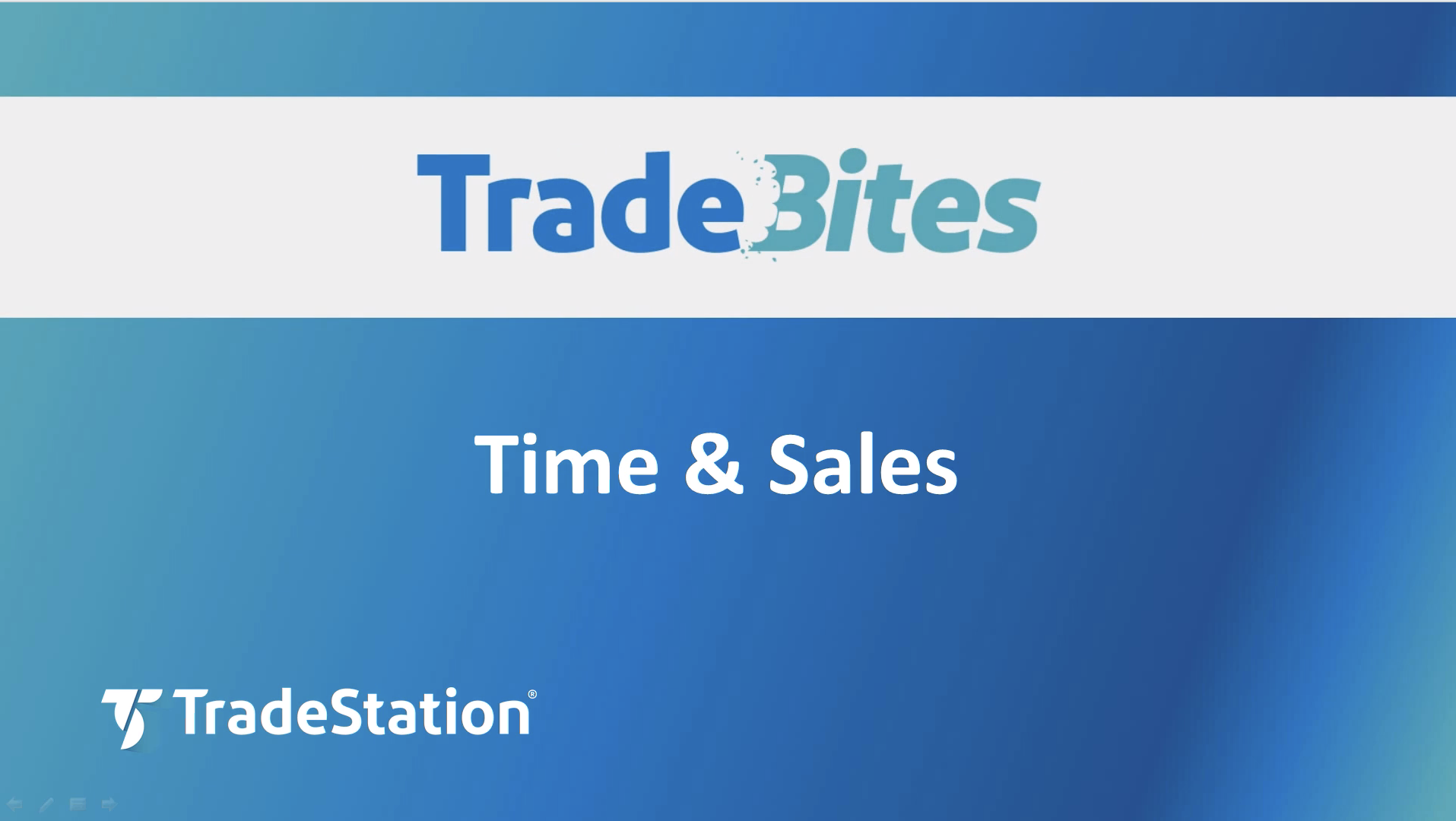 Time and Sales | TradeStation