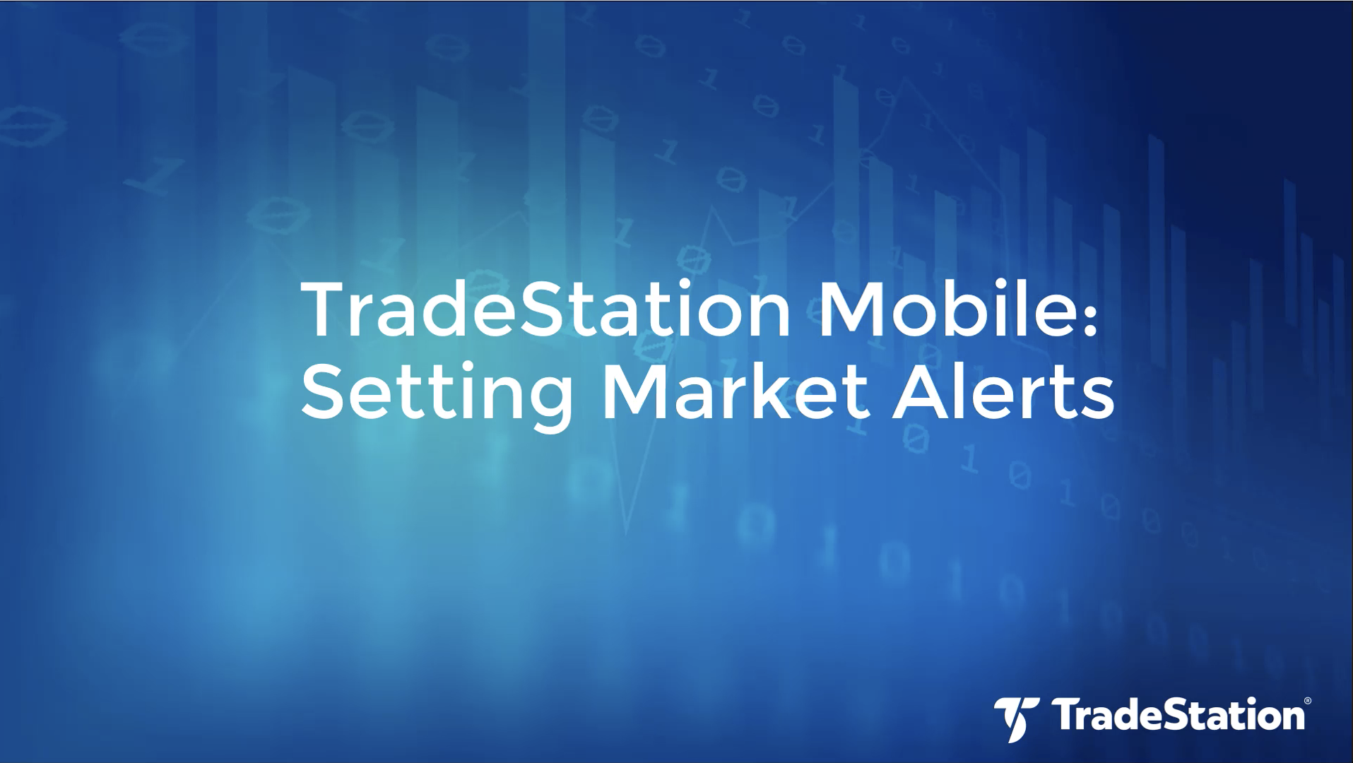 Setting Market Alerts | TradeStation Mobile