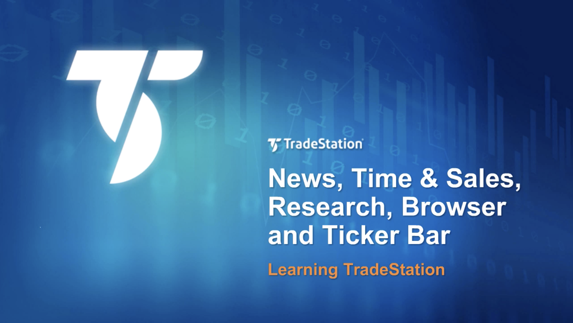 Time & Sales, Fundamentals and Ticker Bar | TradeStation ...