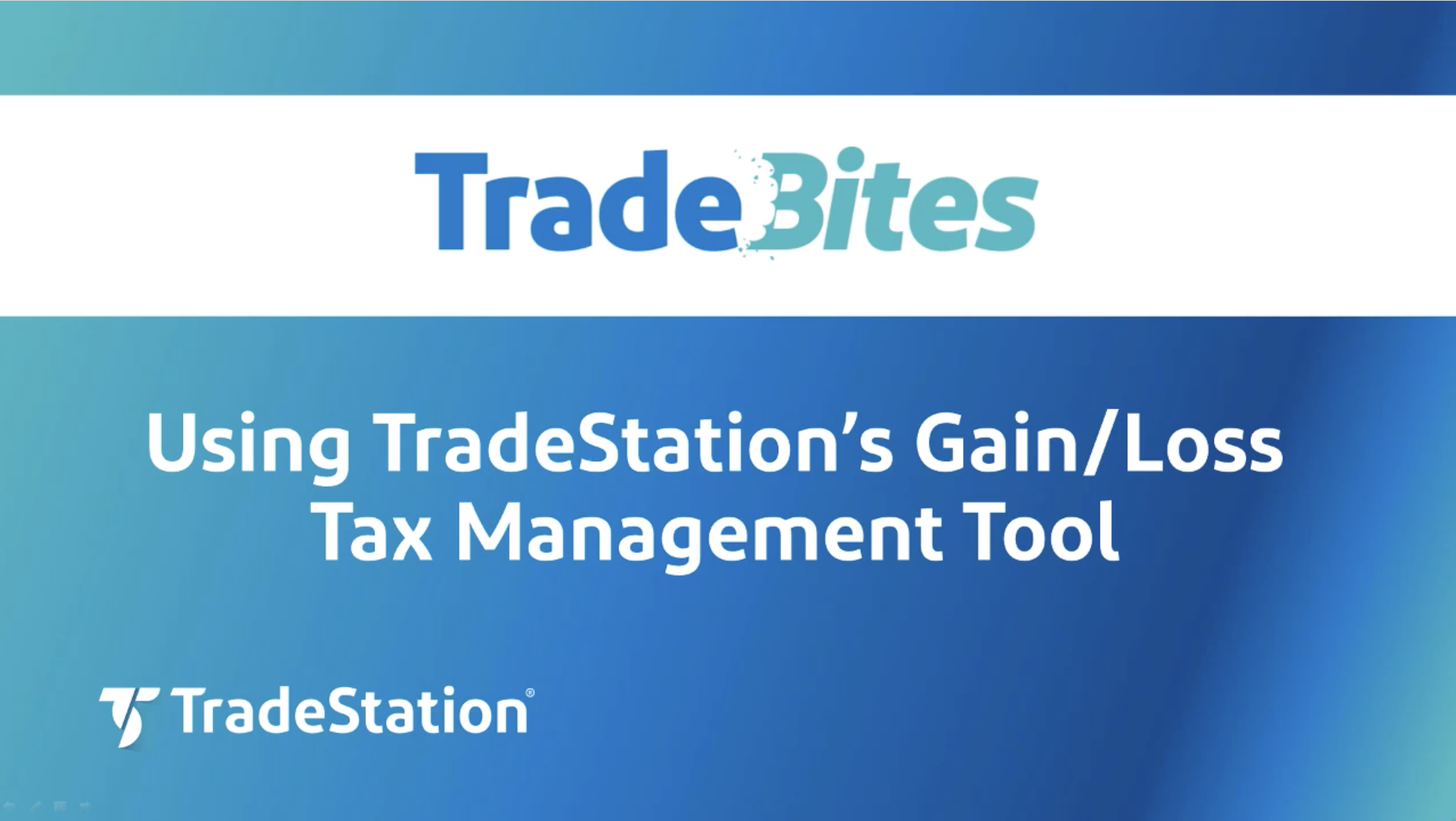 Using TradeStation’s Gain Loss Management Tool | TradeStation